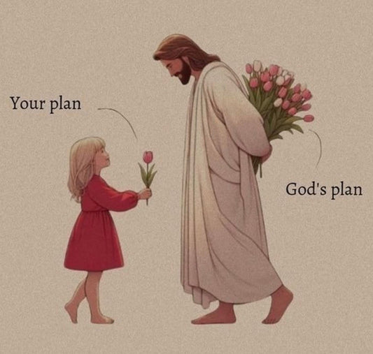God’s plan for you.
